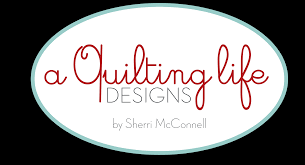 A Quilting Life Designs by Sherri McConnell